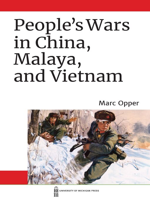 Title details for People's Wars in China, Malaya, and Vietnam by Marc Opper - Available